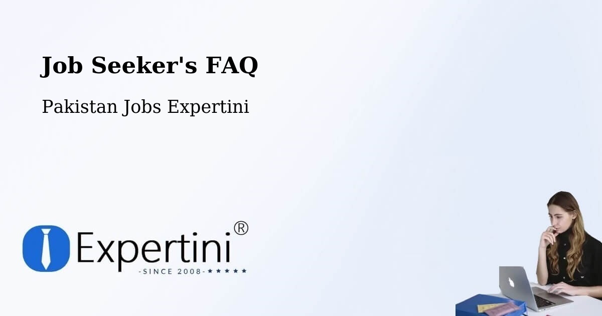 Job Seeker FAQ – Phalia - Pakistan Jobs Expertini